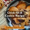 chick fil a cookie recipe