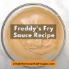 Freddy's Fry Sauce Recipe