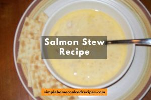 Salmon Stew Recipe