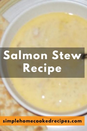 Salmon Stew Recipe