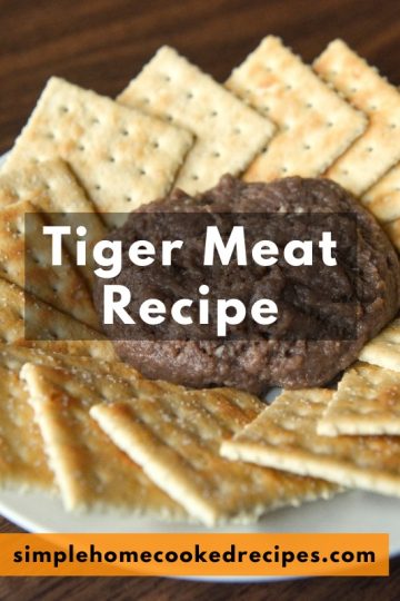Tiger Meat Recipe