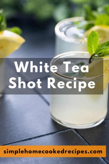 White Tea Shot Recipe