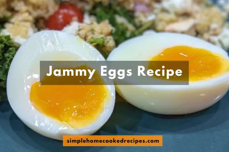 Jammy Eggs Recipe