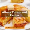 Albers Cornbread Recipe